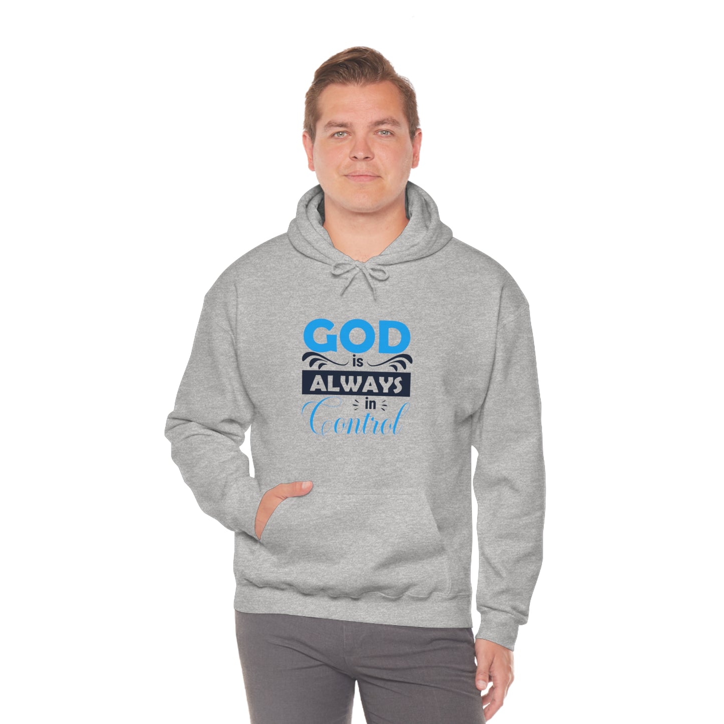 God Is Always In Control Unisex Hooded Sweatshirt