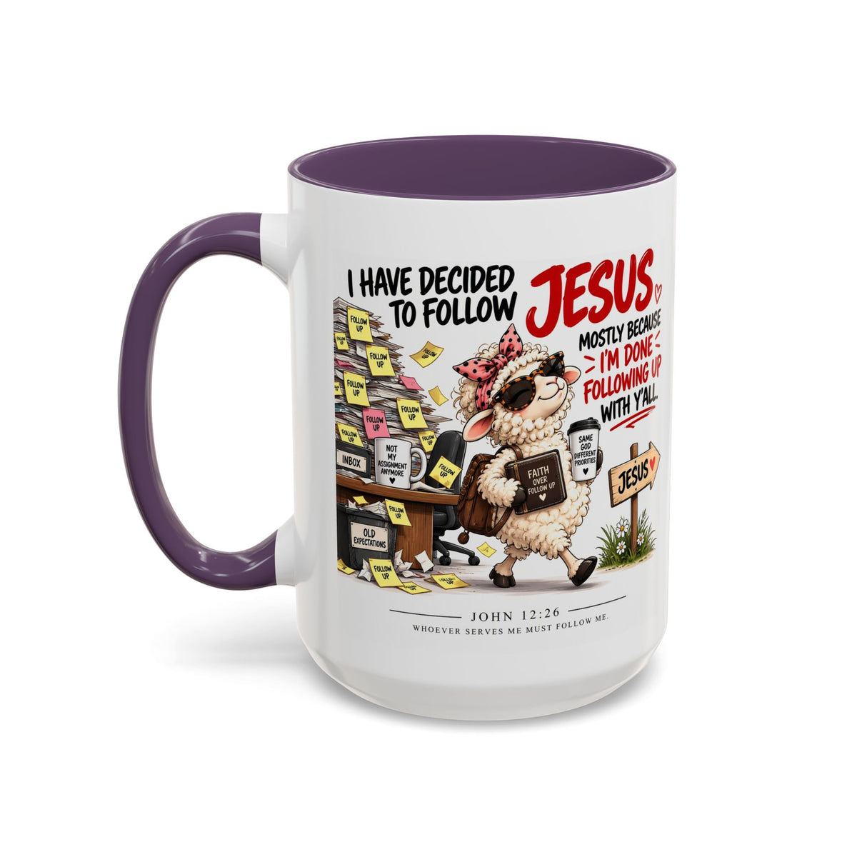 I Have Decided to Follow Jesus Coffee Mug (Christian Faith Ceramic Mug)