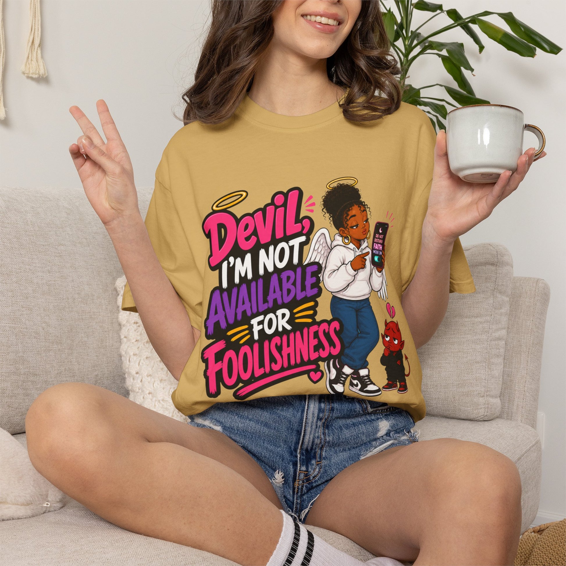 Devil, I’m Not Available for Foolishness T-Shirt — Sassy Black Girl Graphic Tee - ClaimedbyGodDesigns
