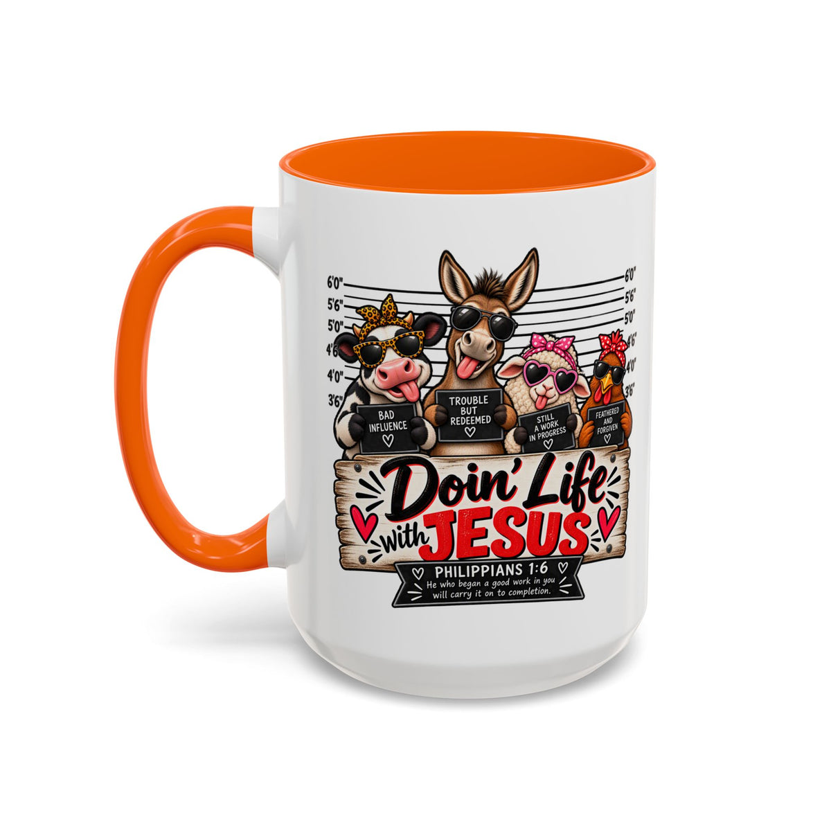 Doin’ Life with Jesus Funny Christian Farm Animal Mugshot Coffee Mug | Philippians 1:6