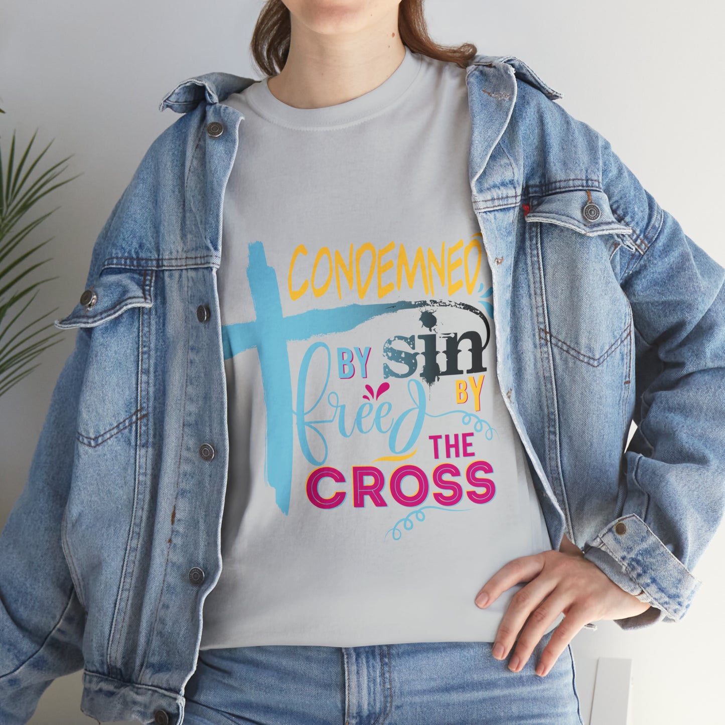 Condemned By Sin Freed By The Cross Unisex Heavy Cotton Tee