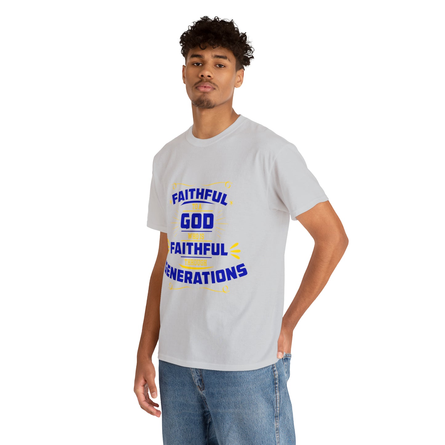 Faithful To A God Who Is Faithful Through Generations Unisex Heavy Cotton Tee