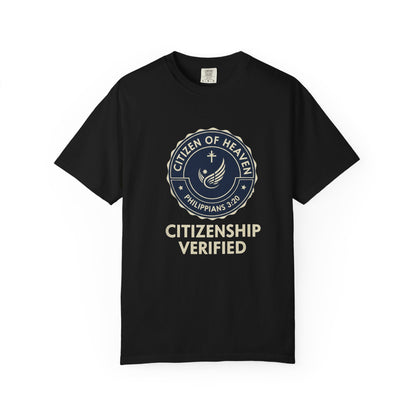 Citizen of Heaven T-shirt, Unisex Garment - Dyed Tee, Spiritual Gift, Christian Apparel, Faith - Based Fashion, Inspirational Top - ClaimedbyGodDesigns