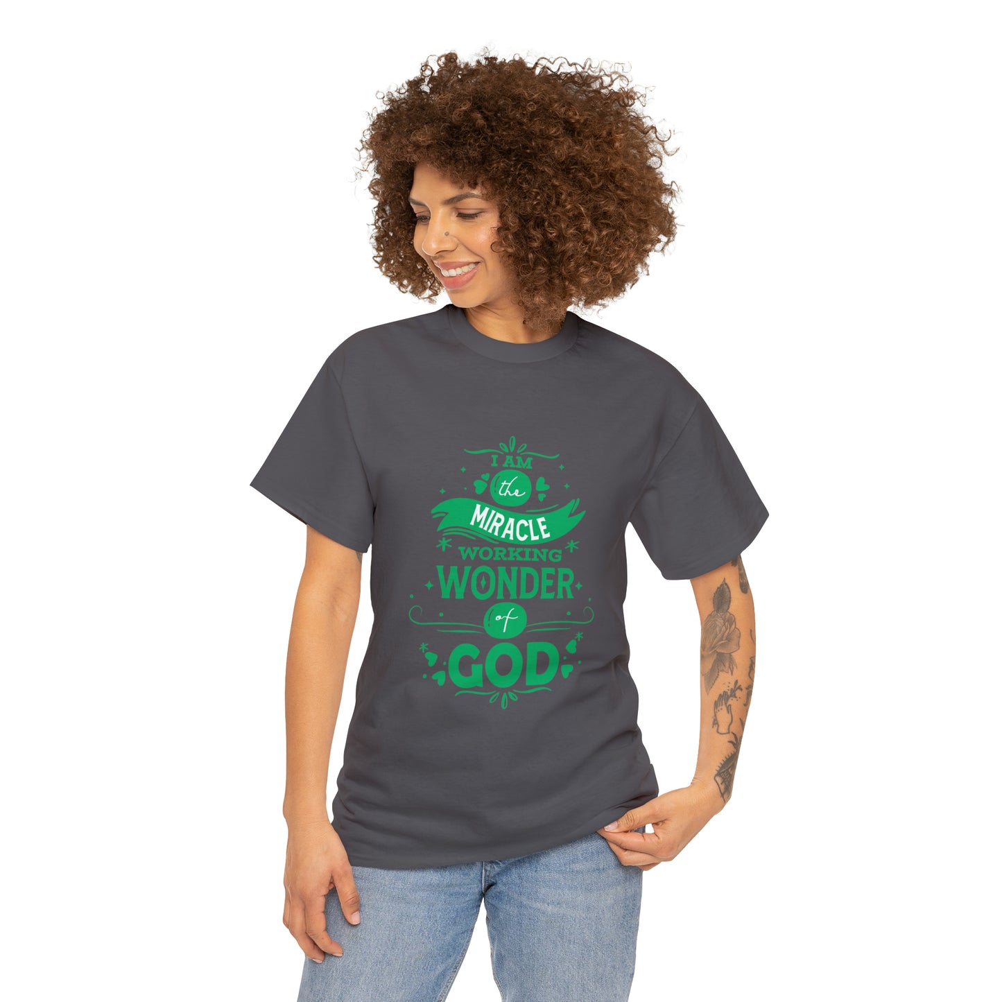 I Am The Miracle Working Wonder Of God Unisex Heavy Cotton Tee