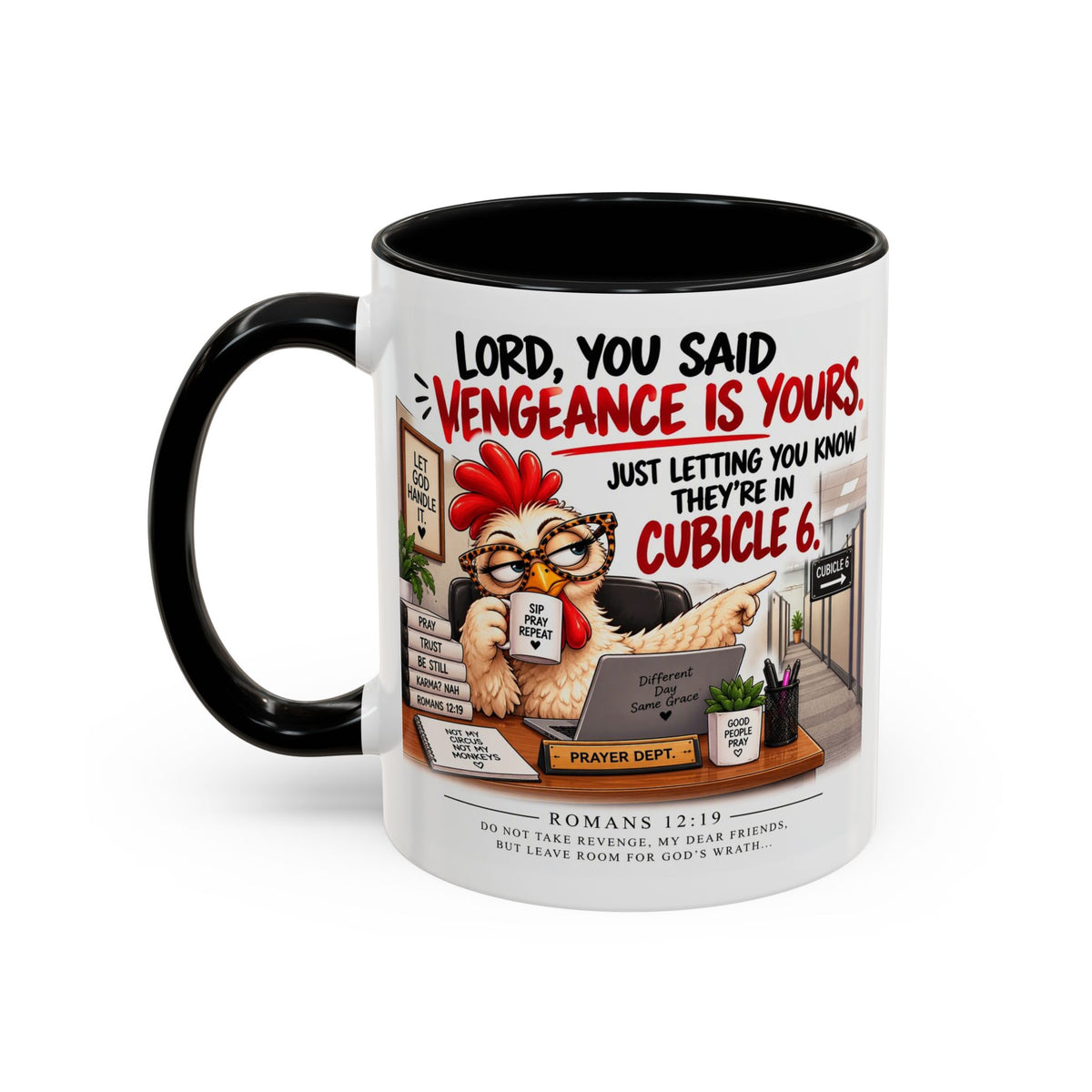Christian Coffee Mug — “Lord, You Said Vengeance Is Yours” Funny Office Cubicle Prayer Gift