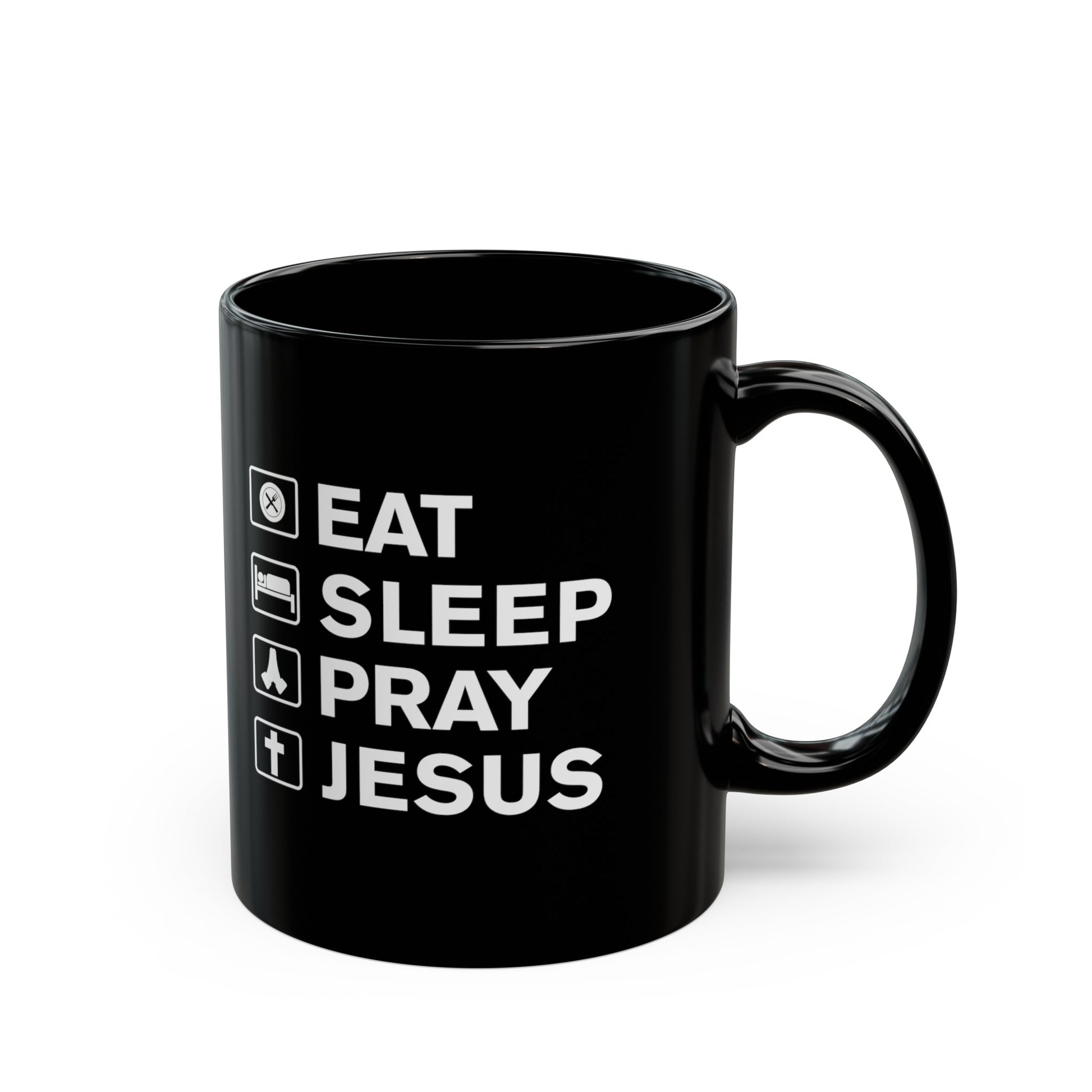Eat Sleep Pray Jesus Christian Black Ceramic Mug 11oz (double sided print) Printify