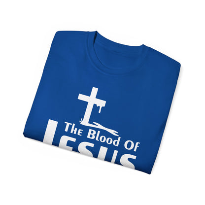 THE BLOOD OF JESUS STILL HEALS Unisex Christian Ultra Cotton Tee Printify