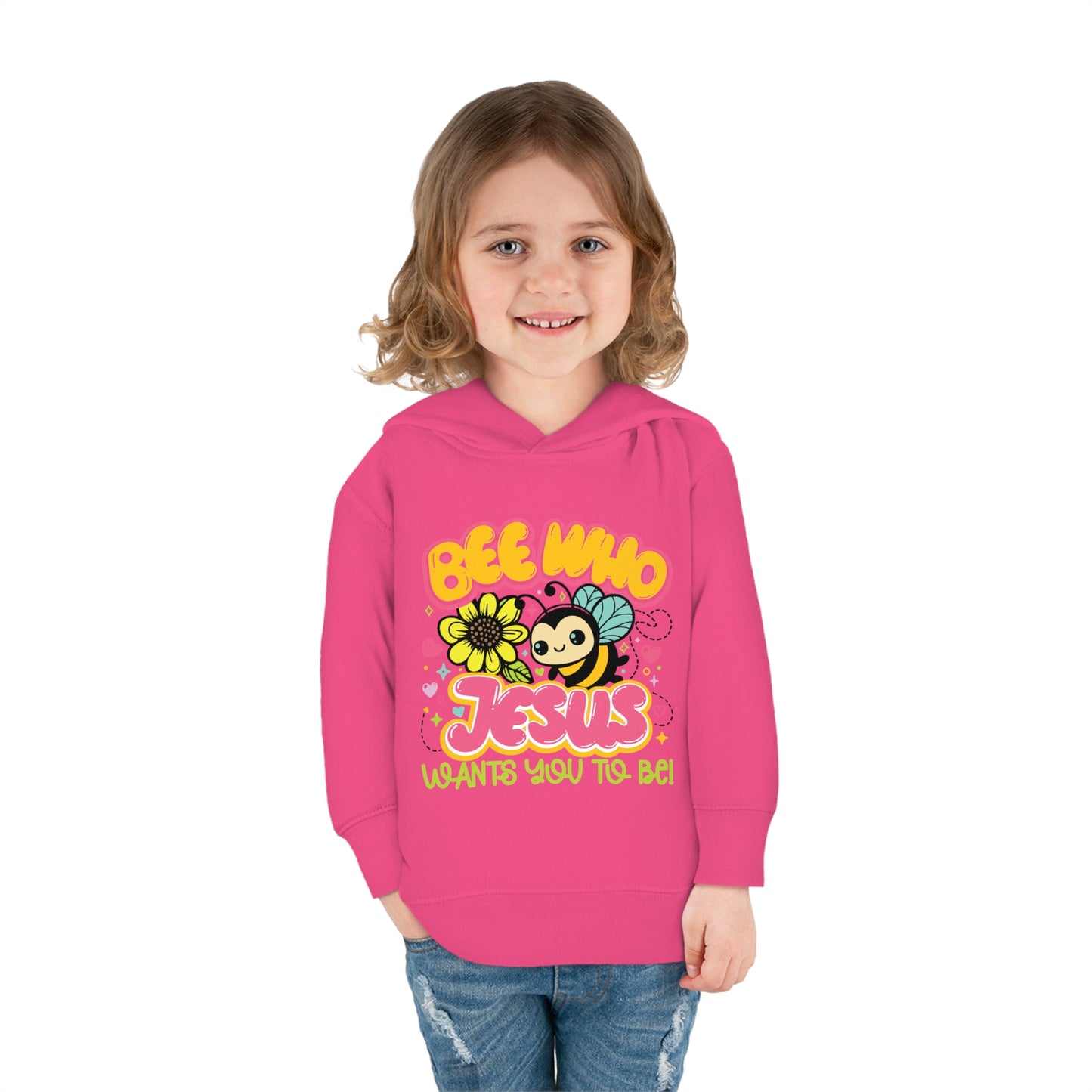 Bee Who Jesus Wants You To Be Christian Toddler Pullover Fleece Hooded Sweatshirt