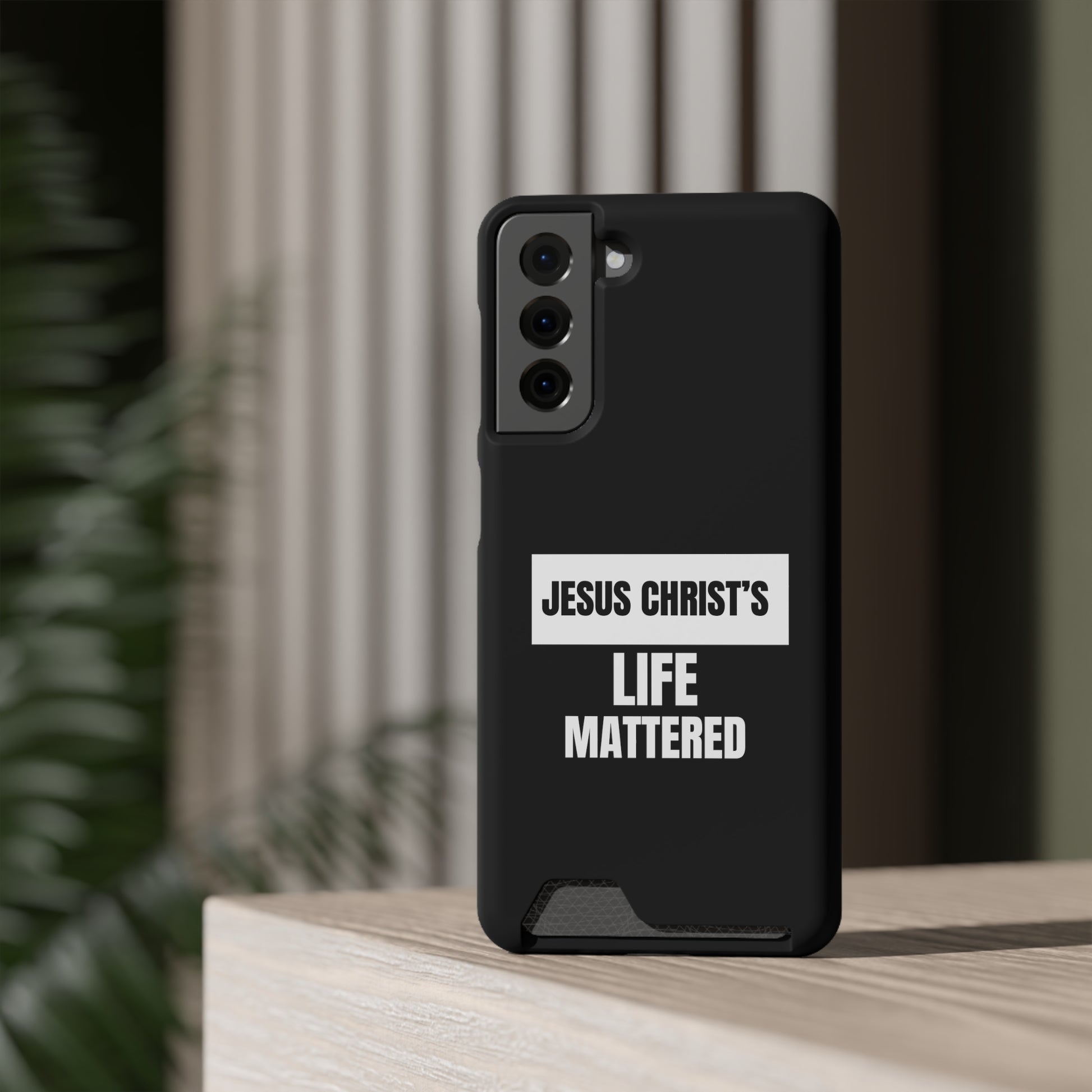 Jesus Christ's Life Mattered Phone Case With Card Holder Printify