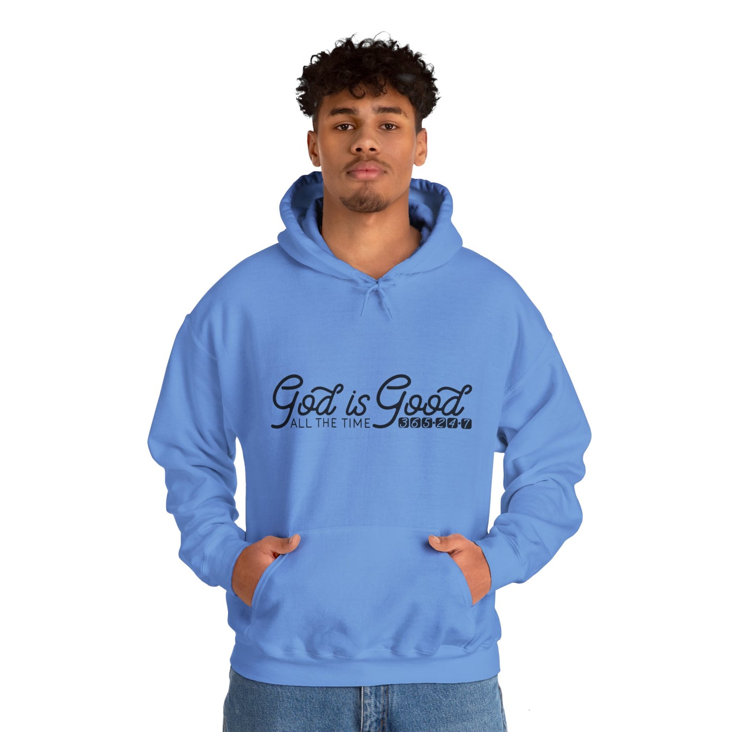 God Is Good All The Time 365 24 7 Unisex Christian Hooded Pullover Sweatshirt