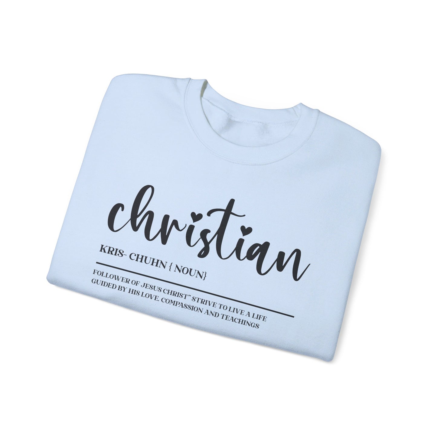 I Am A Christian Follower Of Christ  Unisex Heavy Blend™ Crewneck Christian Sweatshirt