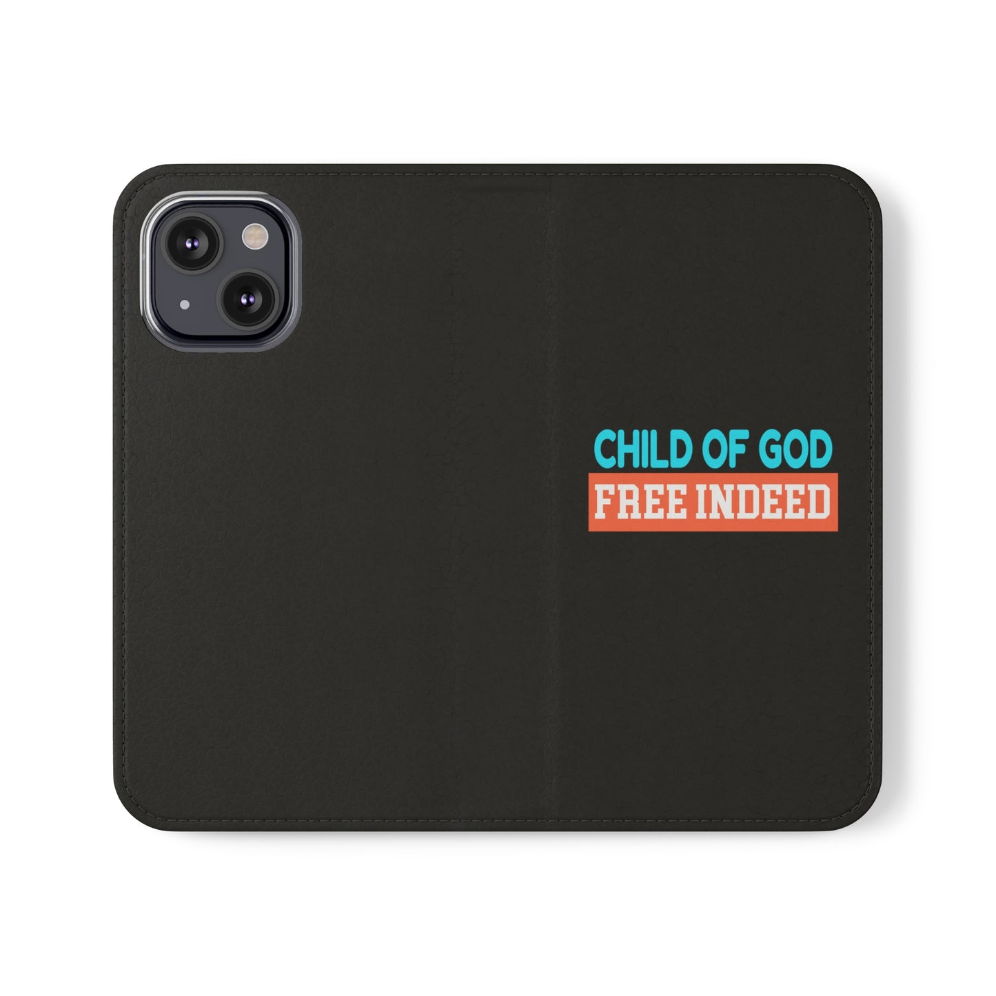 Child Of God Free Indeed Christian Phone Flip Cases Printify