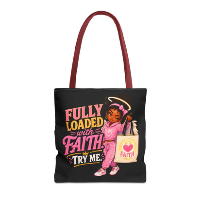 Faith Tote Bag — "Fully Loaded with Faith" Inspirational Christian Shopper
