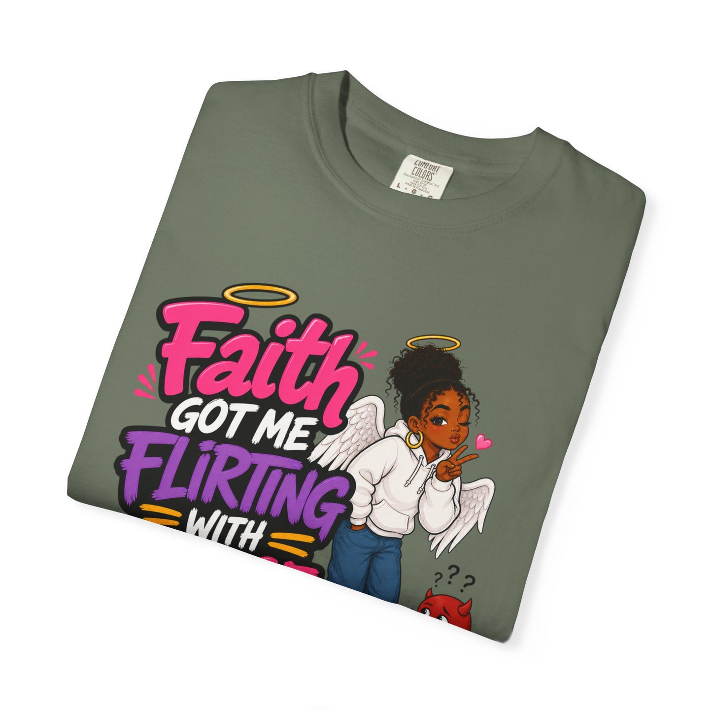 Faith Got Me Flirting With Peace T-Shirt