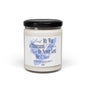 Inspirational Scented Christian Soy Candle - Lost My Way a Thousand Times