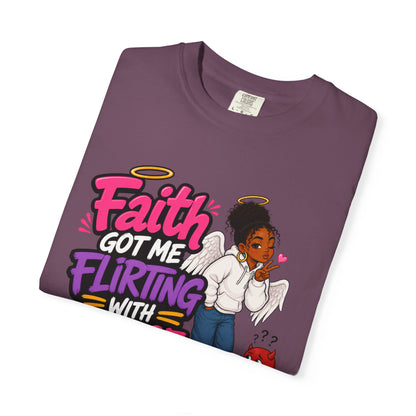 Faith Got Me Flirting With Peace T-Shirt