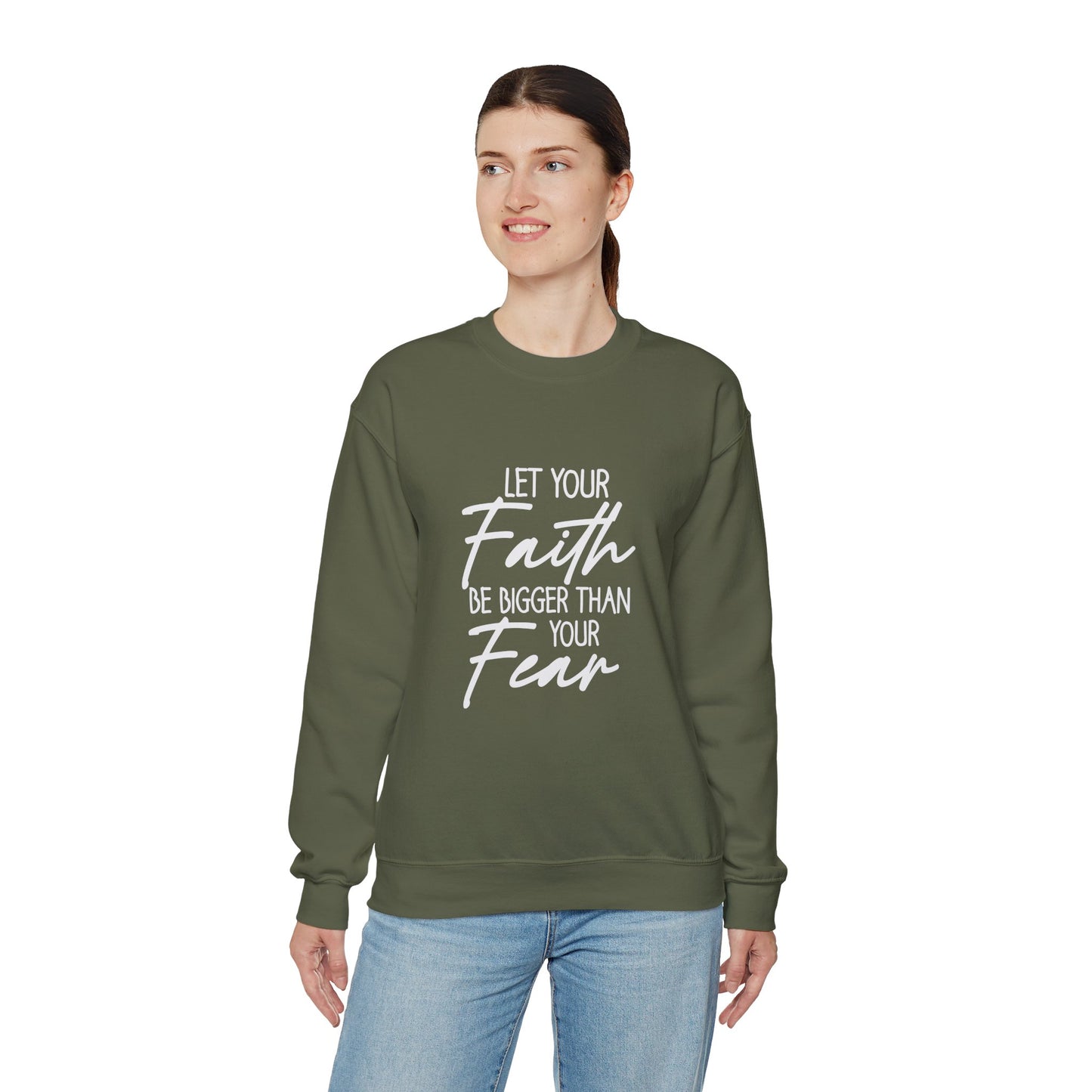 Let your Faith Be Bigger Than Your Fear Unisex Heavy Blend™ Crewneck Christian Sweatshirt