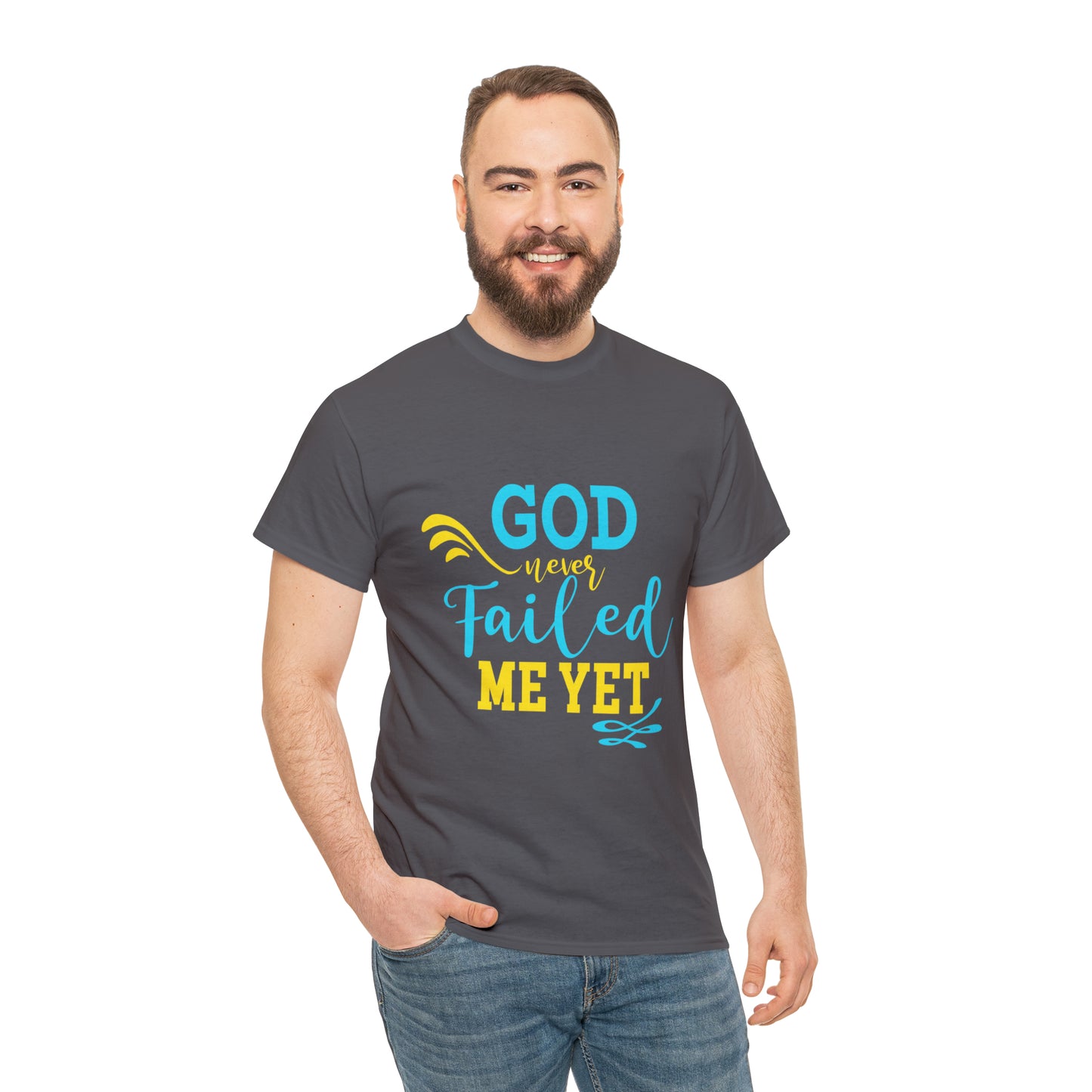 God Never Failed Me Yet Unisex Heavy Cotton Tee