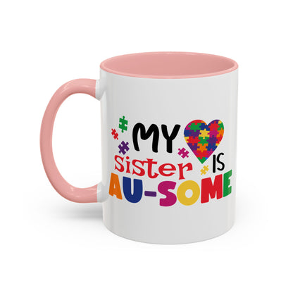Colorful Autism Awareness Coffee Mug - "My Sister is AU-some"