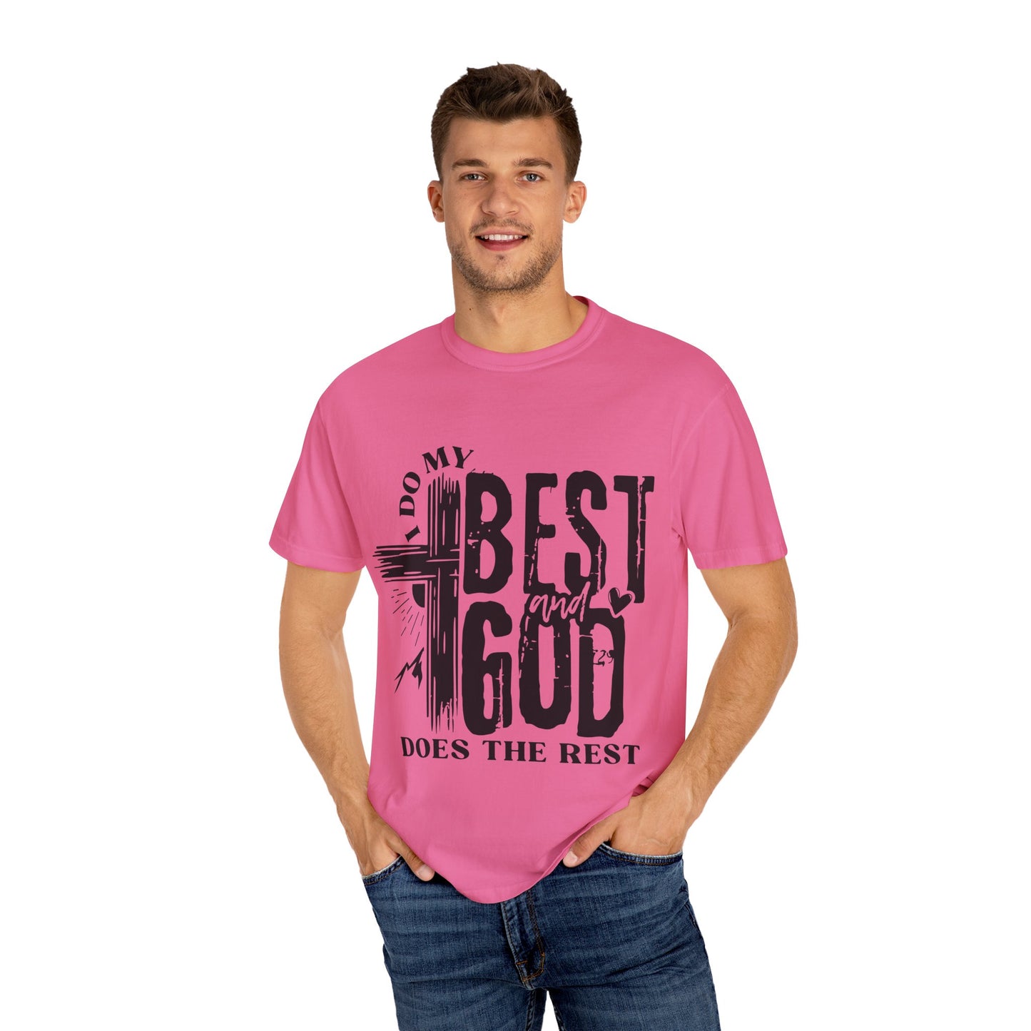 I Do My Best And God Does The Rest Unisex Christian T-shirt