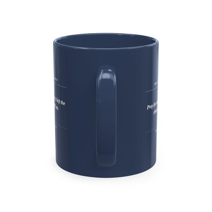 Prayer Request Ceramic Mug — 'Pray for My Peace' Inspirational Religious Coffee Cup