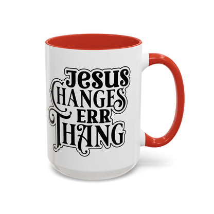 Inspirational Coffee Accent Mug - "He Changes Err Thang" - Perfect for Devotion and Gifts