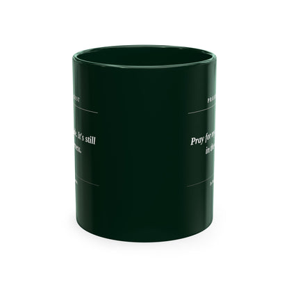 Prayer Request Ceramic Mug — 'Pray for My Attitude' Inspirational Coffee Cup