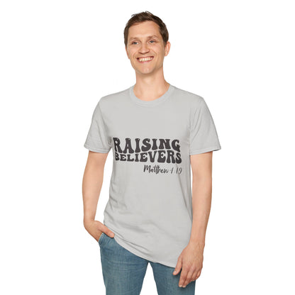 Raising Believers Christian Unisex T-shirt