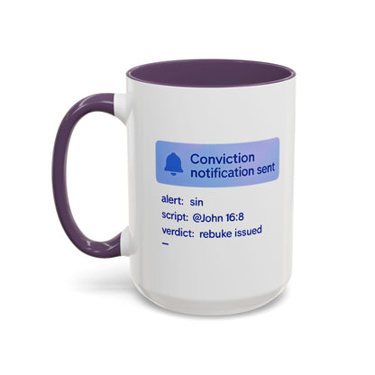 Conviction Notification Accent Coffee Mug - Unique Gift for Christians, Bible Study, Inspirational Drinkware, Alert and Verdict Theme - ClaimedbyGodDesigns