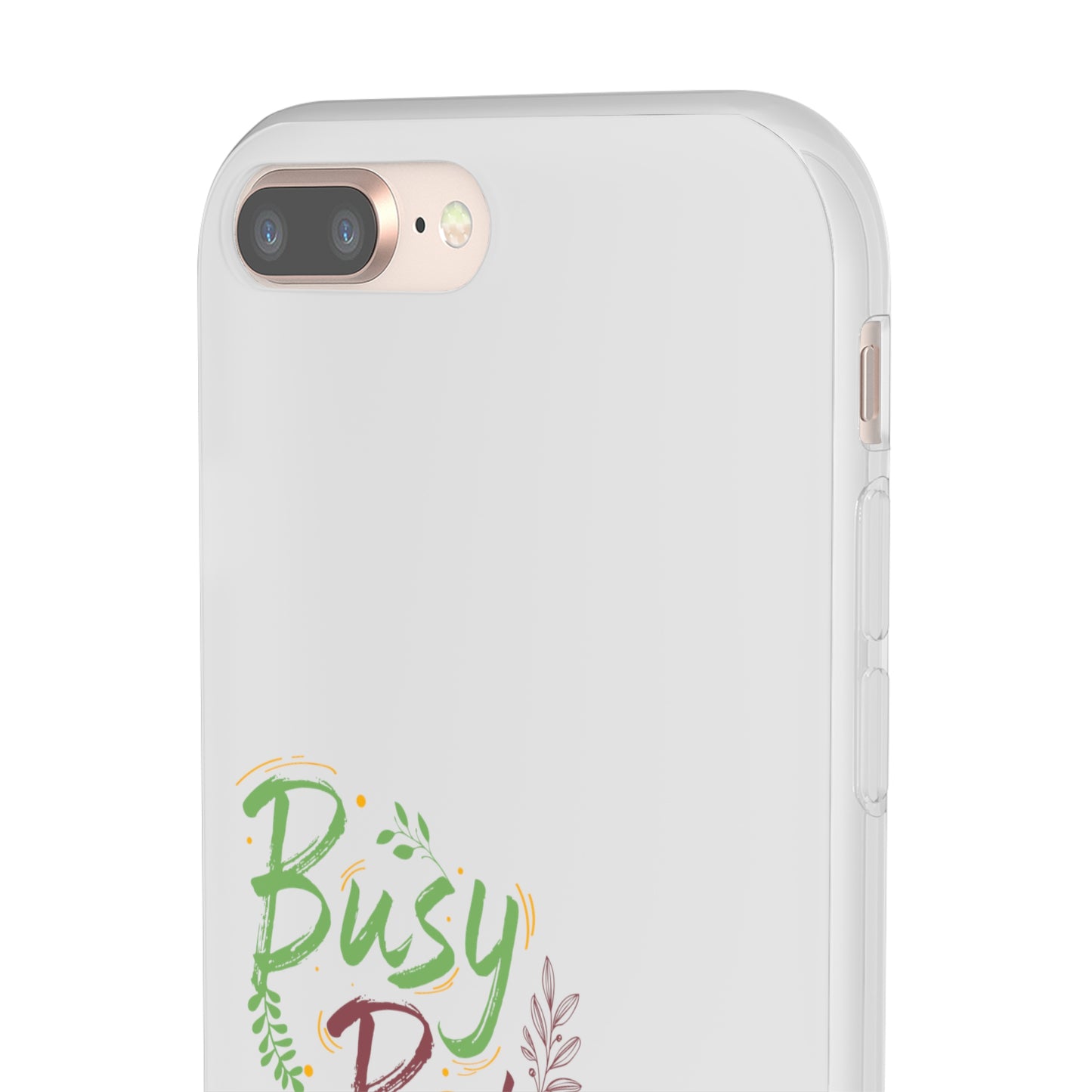 Busy Being ly Flexi Phone Case