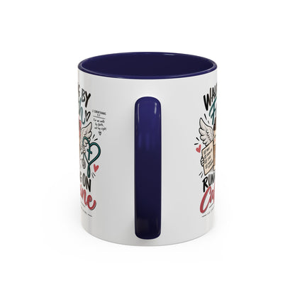 Walking By Faith, Running On Caffeine Coffee Mug (Accent)