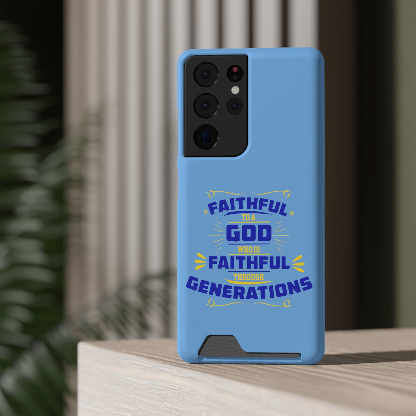 Faithful To A God Who Is Faithful Through Generations Phone Case With Card Holder