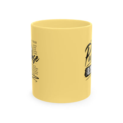 Purpose 8:28 Ceramic Mug — Christian Inspirational Coffee Cup