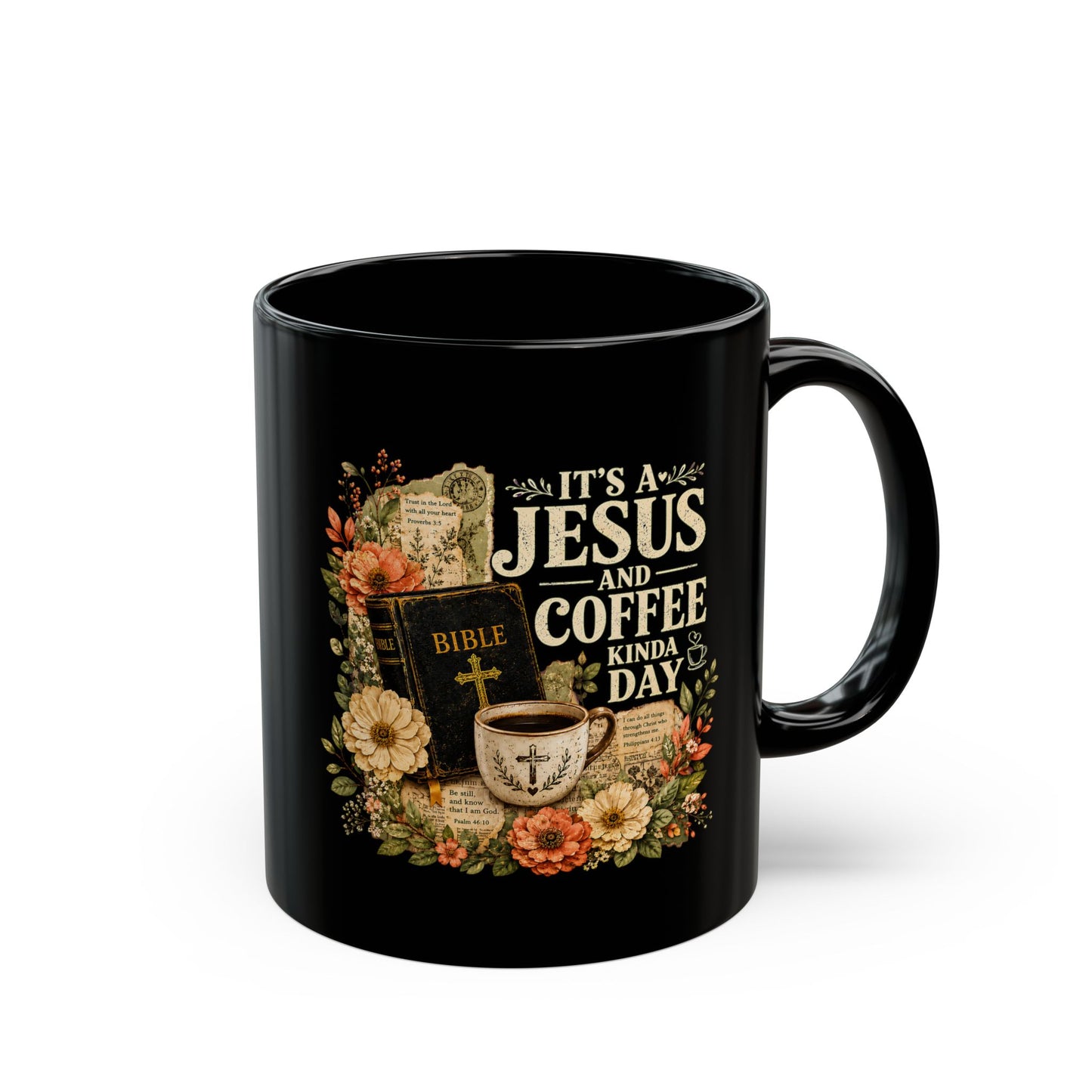 Jesus and Coffee Black Mug — Floral Bible Faith Coffee Cup (11oz/15oz) - ClaimedbyGodDesigns