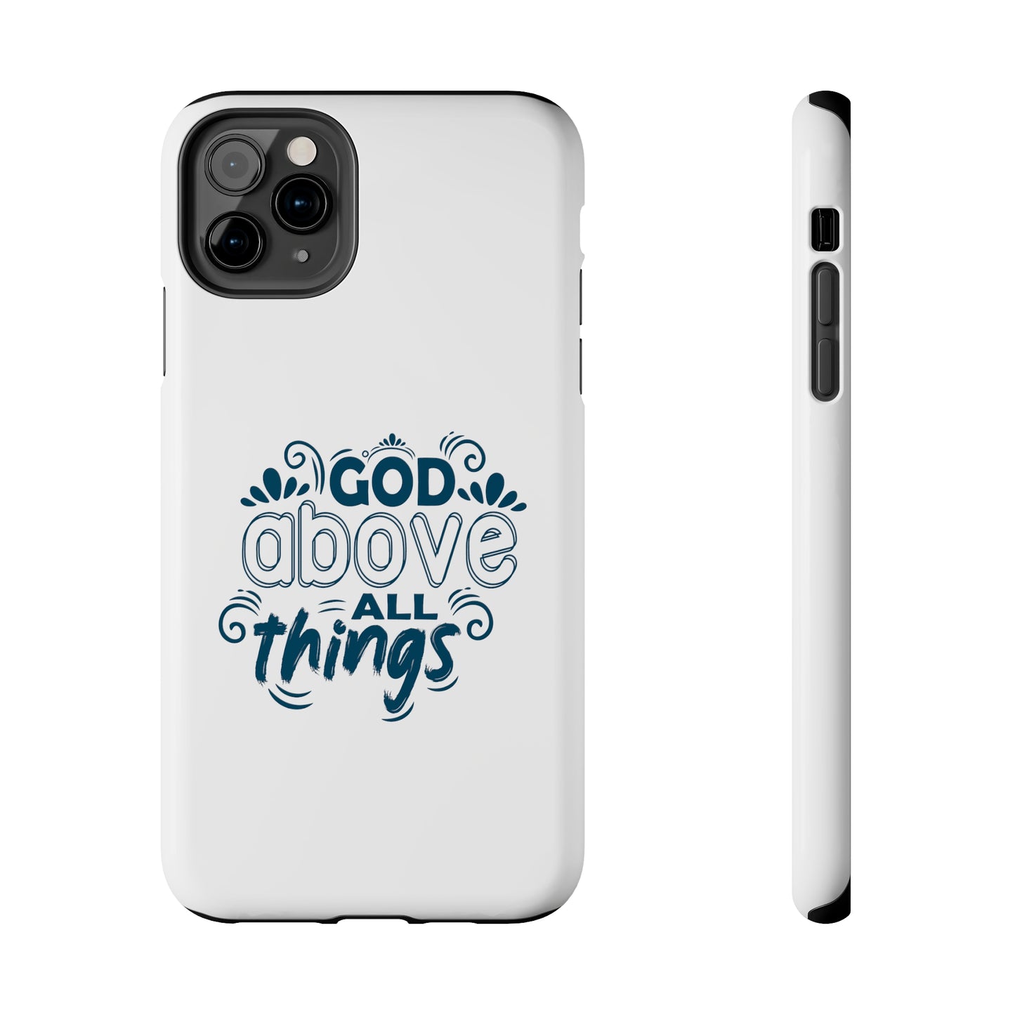 God Above All Things Tough Phone Cases, Case-Mate