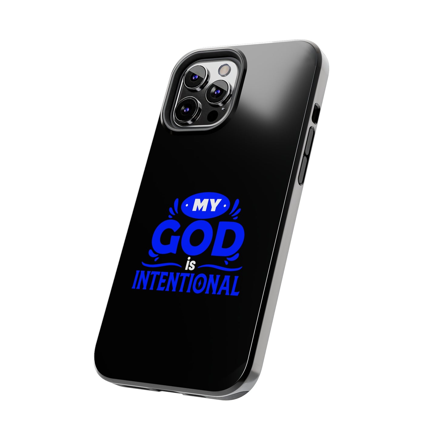 My God Is Intentional Tough Phone Cases, Case-Mate