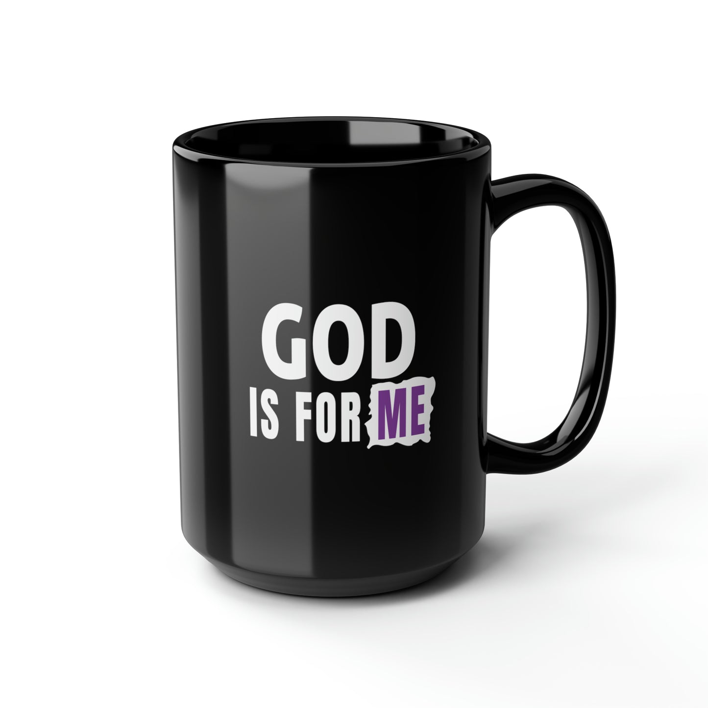 God Is For Me Christian Black Ceramic Mug, 15oz (double sided print)