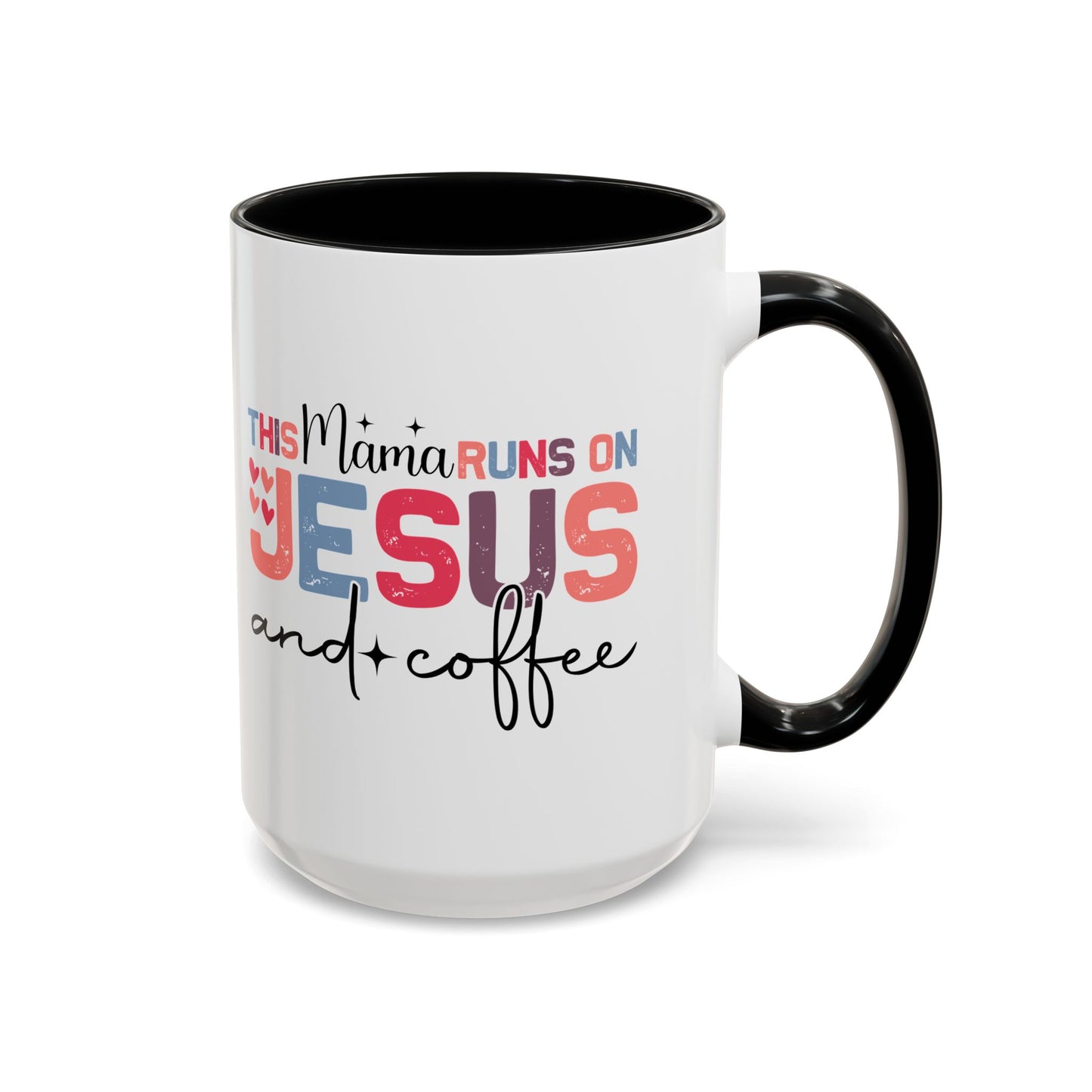 Christian Ceramic Mug - This Mama Runs On Him & Coffee Christian Accent Coffee Mug (11, 15oz)