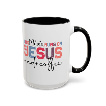 Christian Ceramic Mug - This Mama Runs On Him & Coffee Christian Accent Coffee Mug (11, 15oz)
