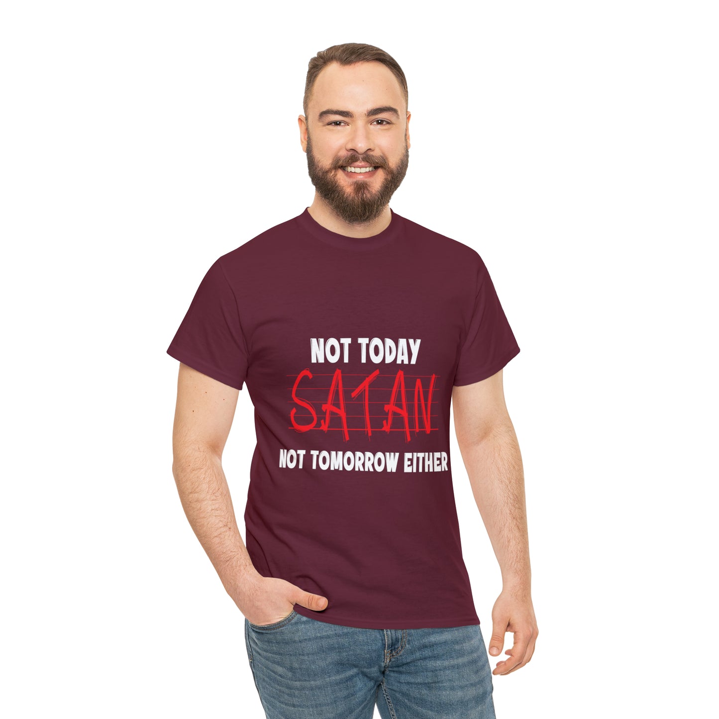 Not Today Satan Not Tomorrow Either  Unisex Heavy Cotton Tee Printify