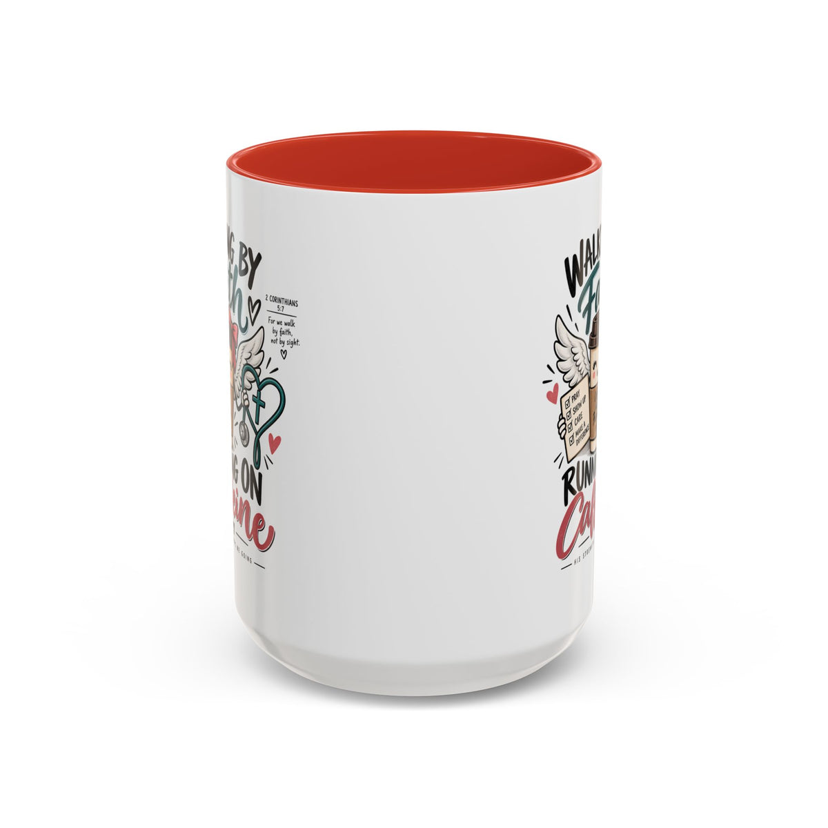 Walking By Faith, Running On Caffeine Coffee Mug (Accent)