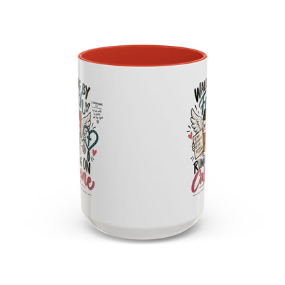 Walking By Faith, Running On Caffeine Coffee Mug (Accent)
