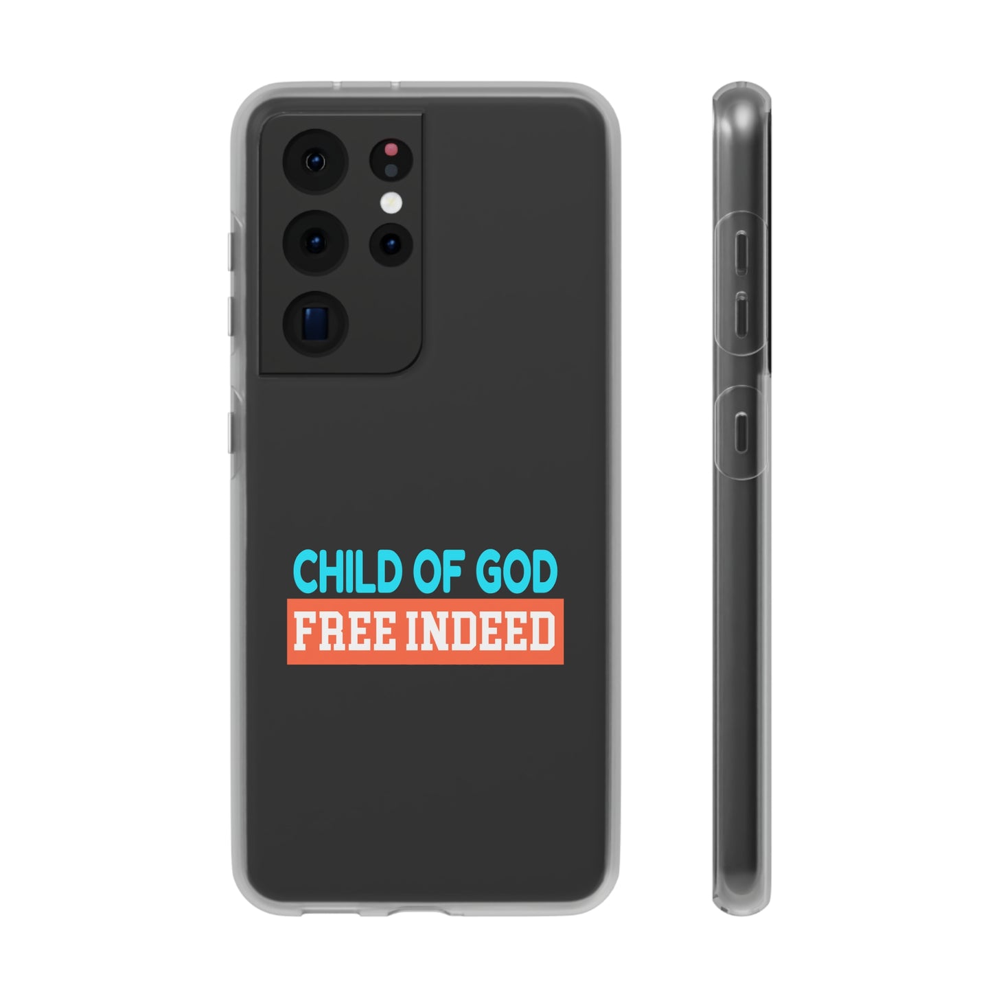 Child Of God Free Indeed Christian Flexi Phone Case Printify