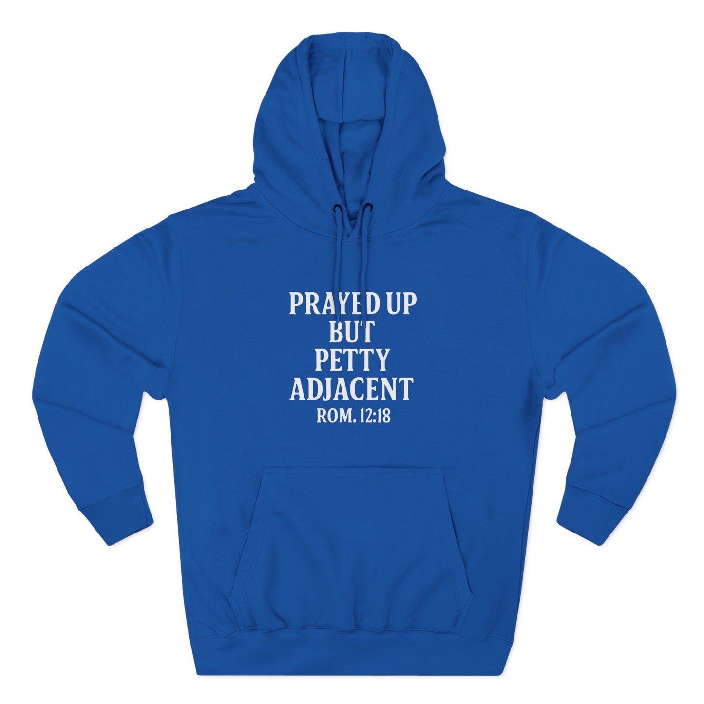 Prayed Up But Petty Fleece Hoodie, Cozy Funny Hooded Sweatshirt for Faithful Friends, Perfect Gift for Spiritual Comfort, Devotional [...] - ClaimedbyGodDesigns