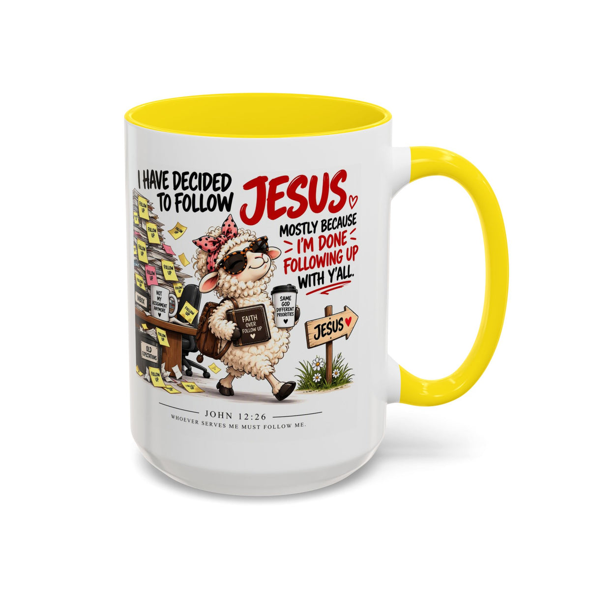 I Have Decided to Follow Jesus Coffee Mug (Christian Faith Ceramic Mug)