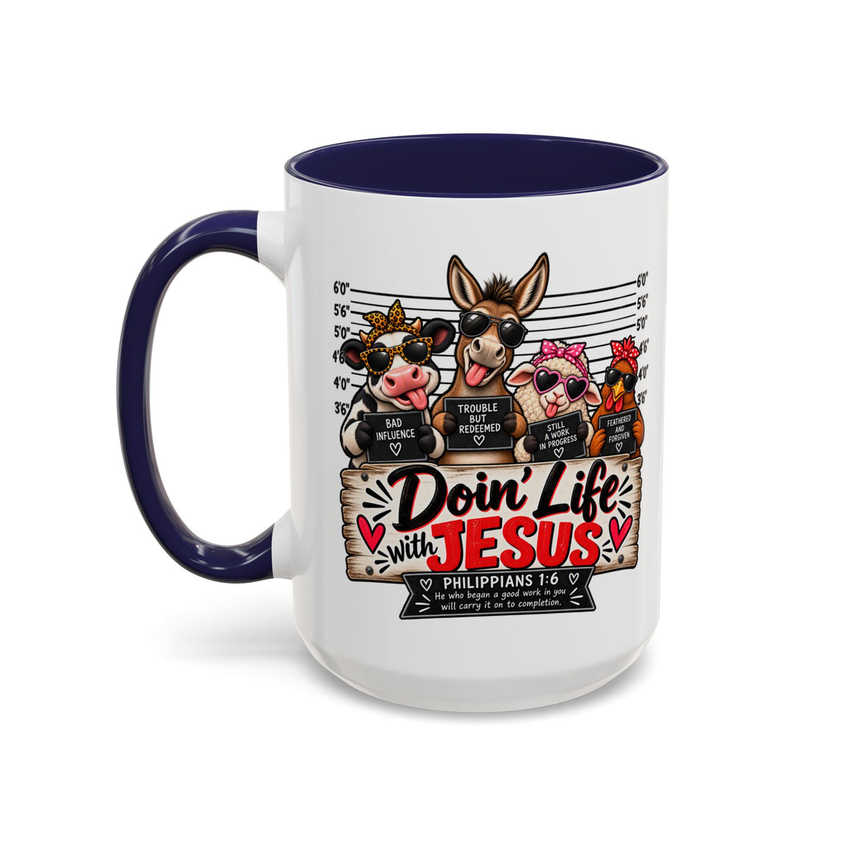 Doin’ Life with Jesus Funny Christian Farm Animal Mugshot Coffee Mug | Philippians 1:6