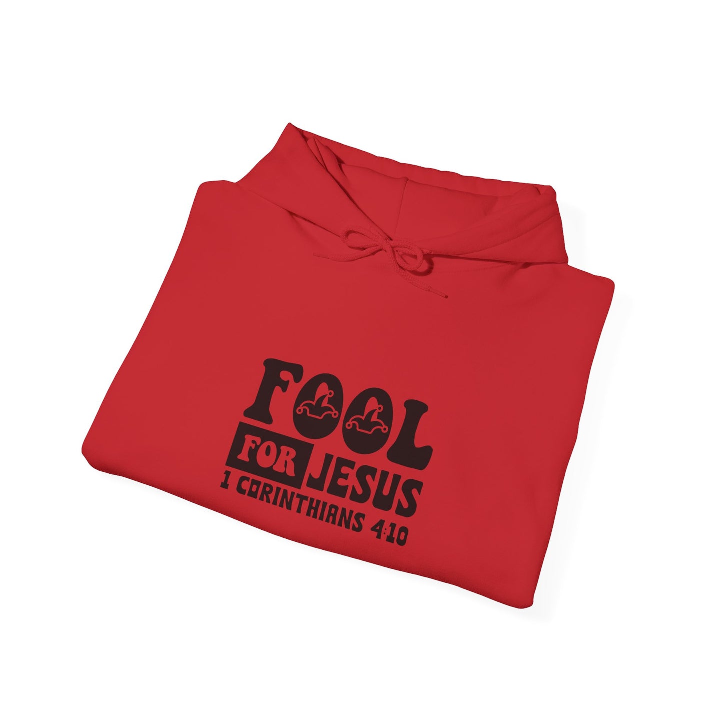 Fool For Jesus Funny Unisex Christian Hooded Pullover Sweatshirt