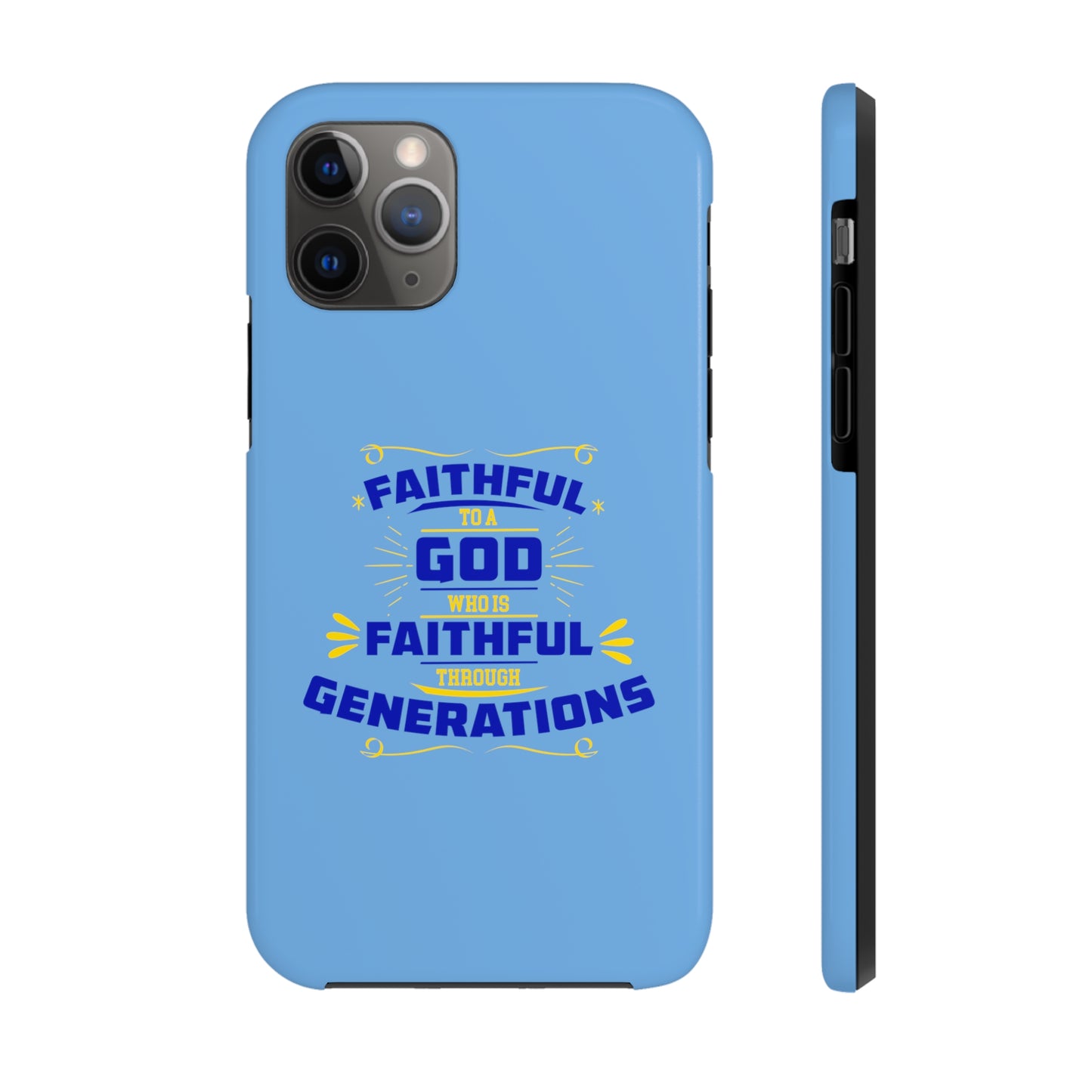 Faithful To A God Who Is Faithful Through Generations Tough Phone Cases, Case-Mate