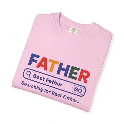 Best Father Garment - Dyed T-Shirt, Funny Dad Tee, Personalized Gift for Father's Day, Trendy Father's Day T-Shirt, Parenting Humor - ClaimedbyGodDesigns