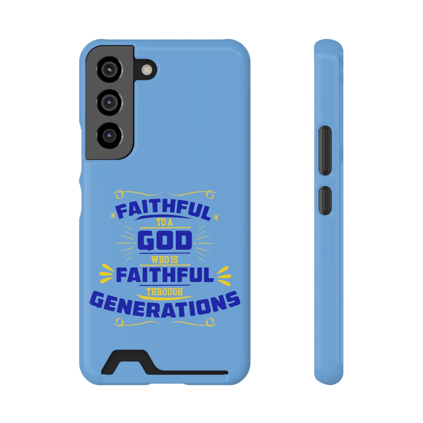 Faithful To A God Who Is Faithful Through Generations Phone Case With Card Holder